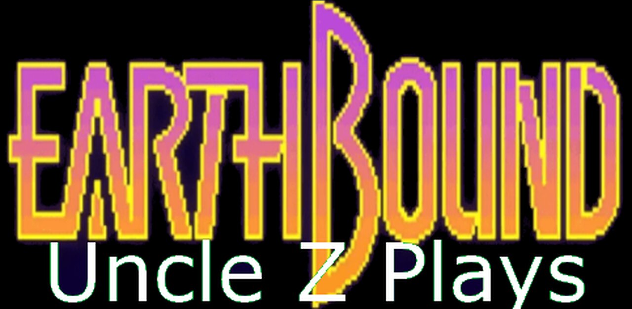 Uncle Z Plays Earthbound Part 4