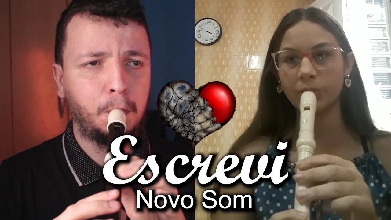 Como tocar ESCREVI de NOVO SOM na flauta doce