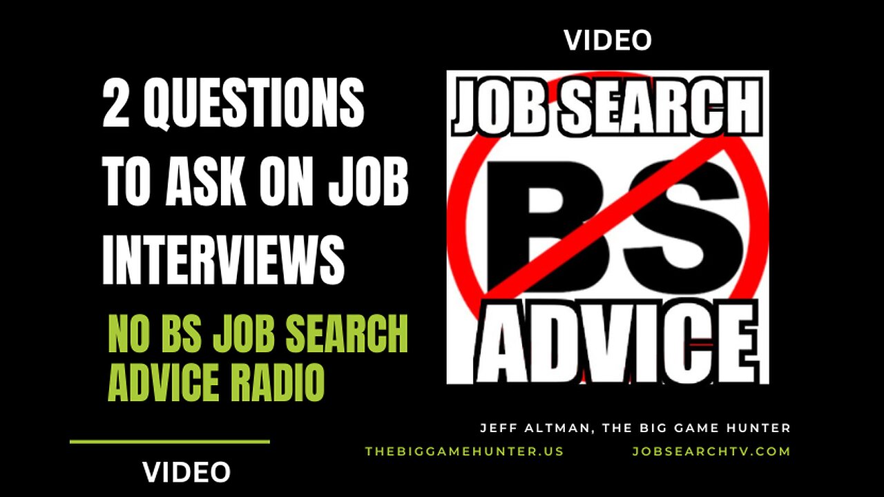 2 Questions to Ask on Job Interviews