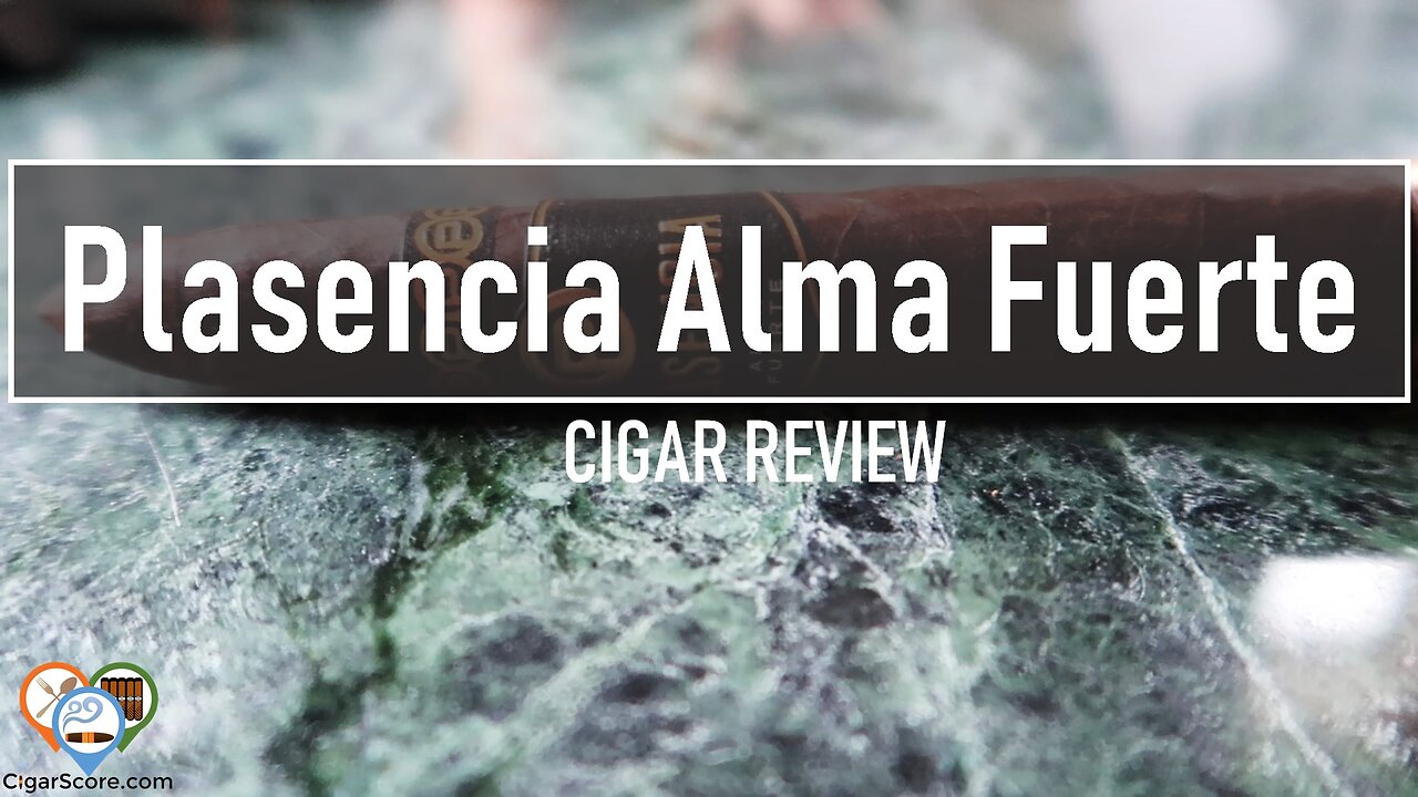 The BEST CIGAR Over $20 - Plasencia ALMA FUERTE Generacion V Salomon - CIGAR REVIEWS by CigarScore