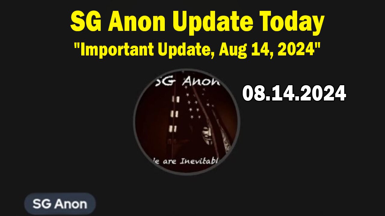 SG Anon Update Today: "SG Anon Important Update, Aug 14, 2024"