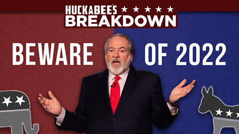 CAUTION Republicans! Beware the 2022 Mid-Term Landslides | Breakdown | Huckabee