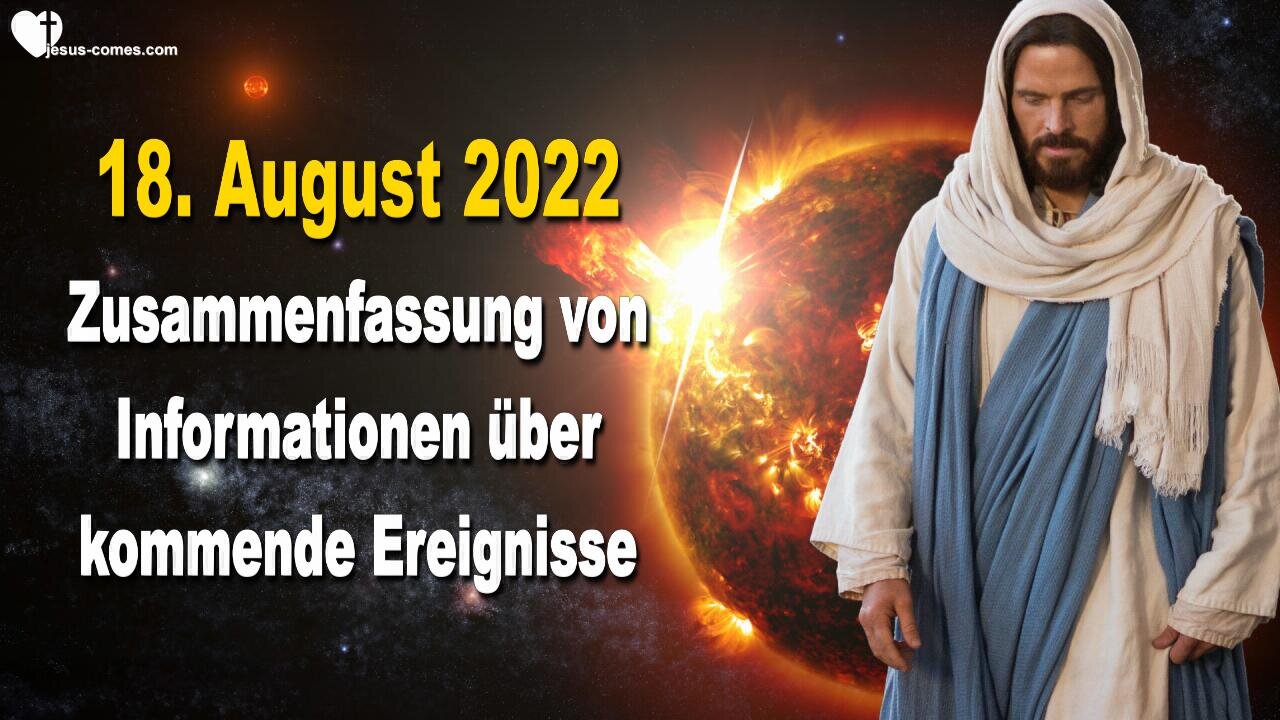 18. August 2022 🇩🇪 Zusammenfassung von Informationen über kommende Ereignisse