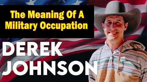 Derek Johnson HUGE Intel Sep 17: "The Meaning Of A Military Occupation"