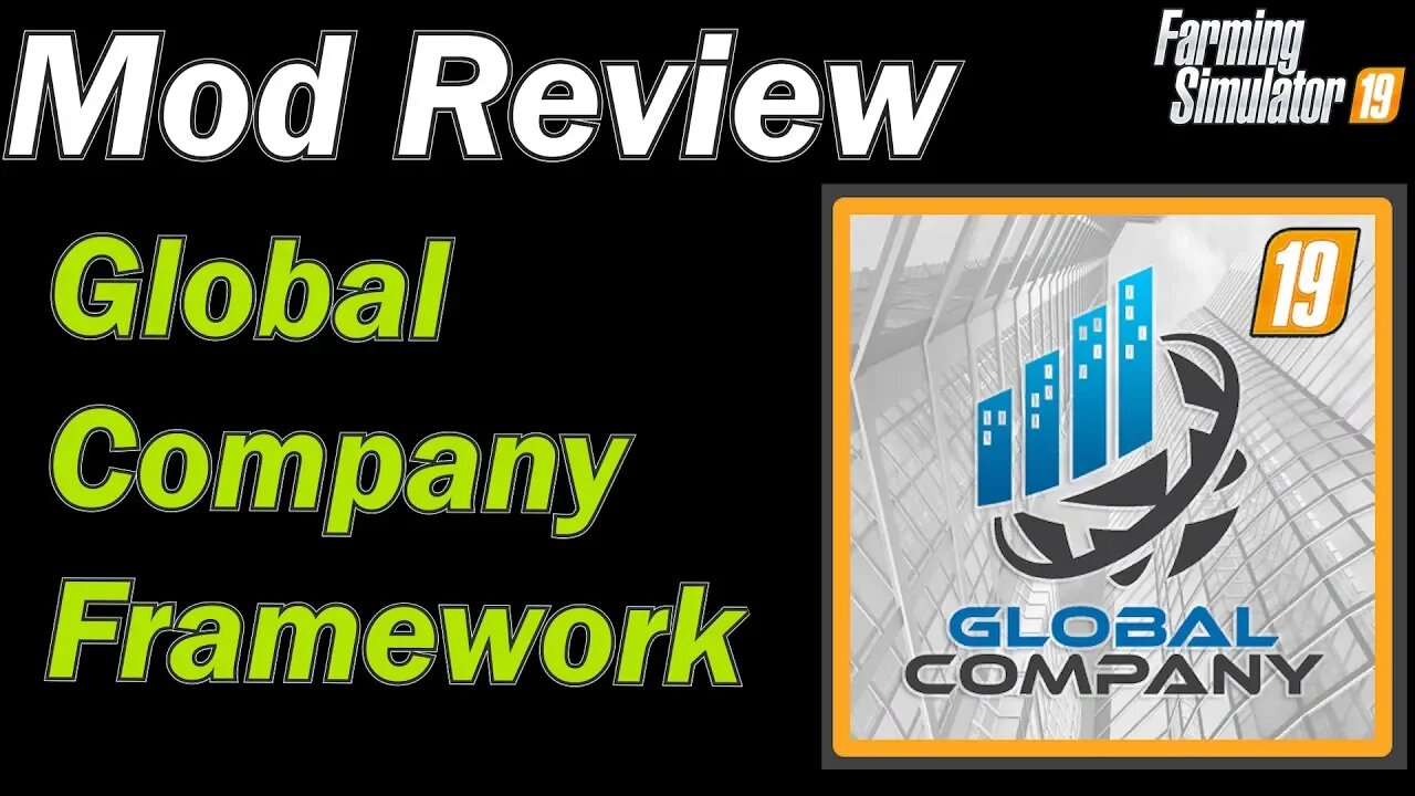 Mod Review - Global Company Framework