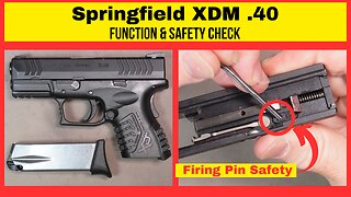 XDM .40 Function & Safety Check. Quickly Verify your firearm is safe!