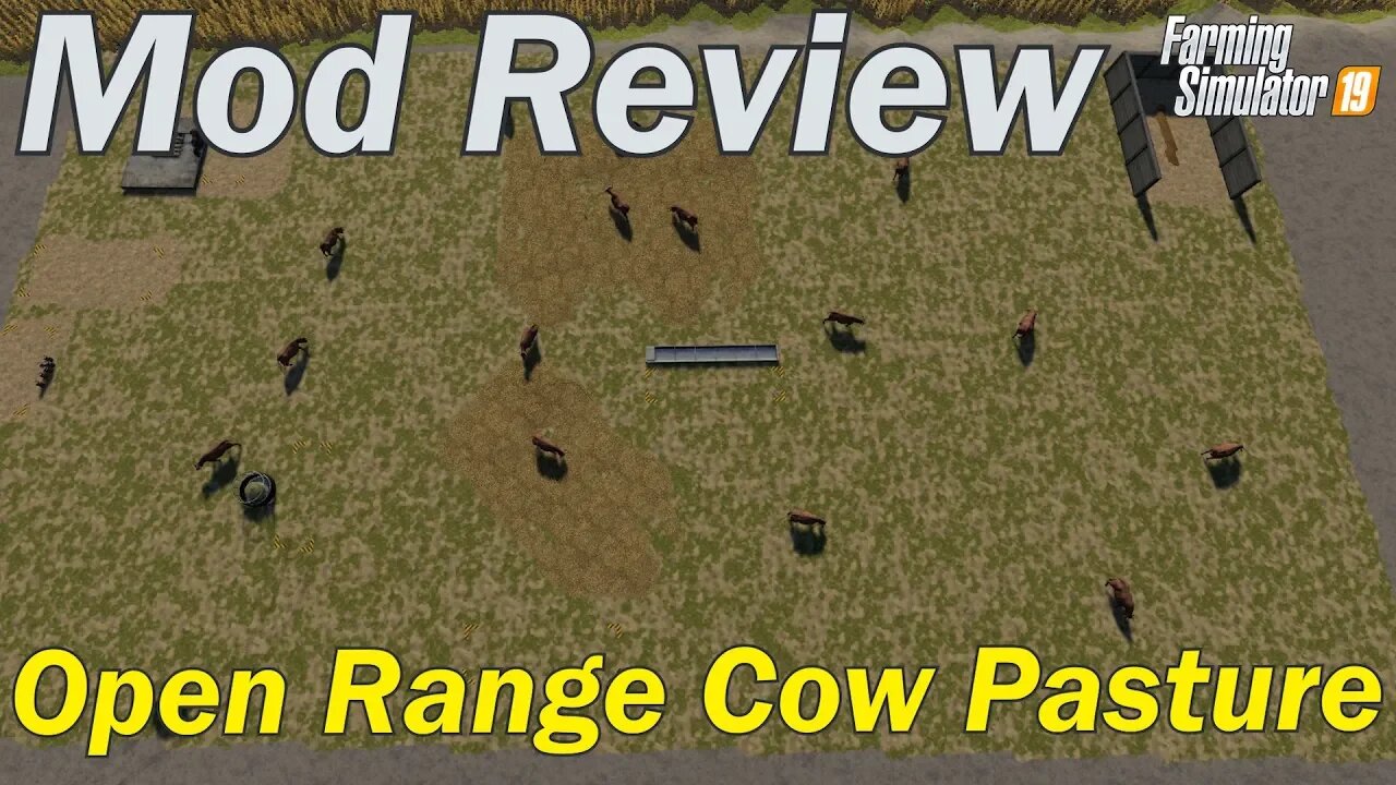 Mod Review - Open Range Cow Pasture