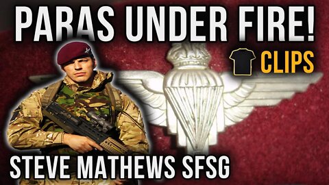 The Parachute Regiment Under Fire In Iraq | Chris Thrall Podcast Clips