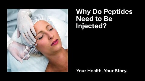 Why Do Peptides Need to Be Injected?