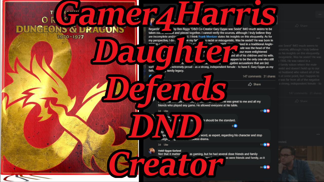 DnD creator's Daughter defends father against 40th ani attacks, counter culturalists take it too far