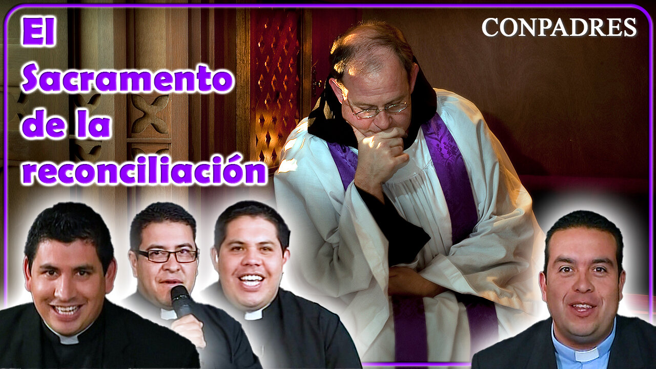 El Sacramento de la Reconciliación - ConPadres