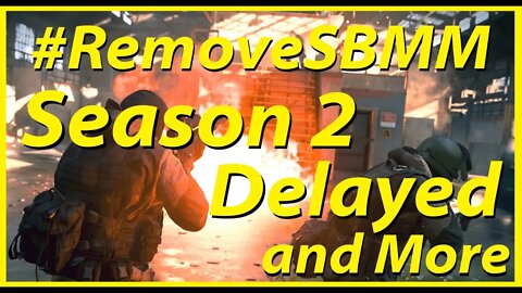 Modern Warfare | #RemoveSBMM Trending, Season 2 Delayed, and the Crossbow Returns