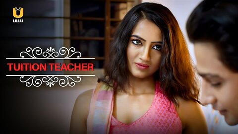 tuition teacher hot web series