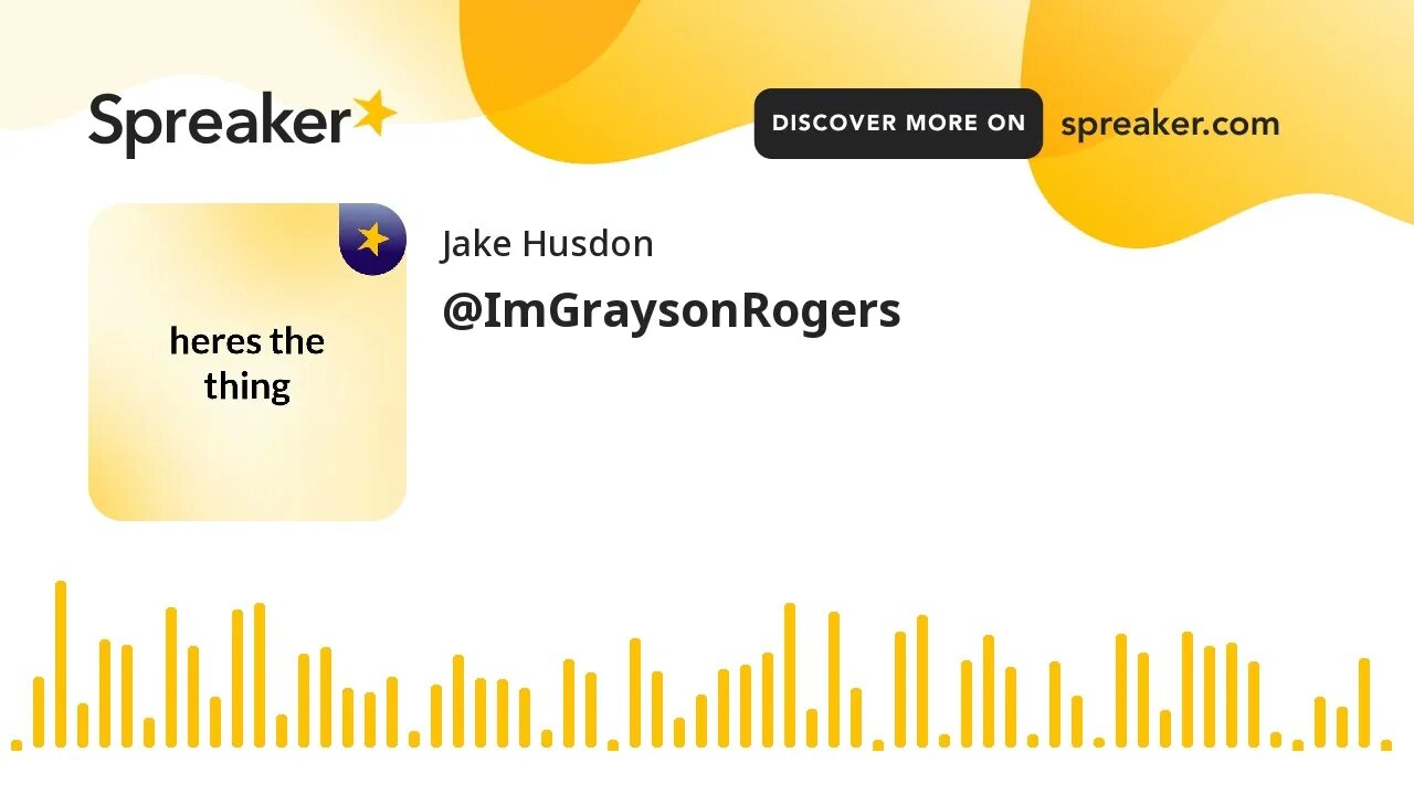 @ImGraysonRogers (made with Spreaker)