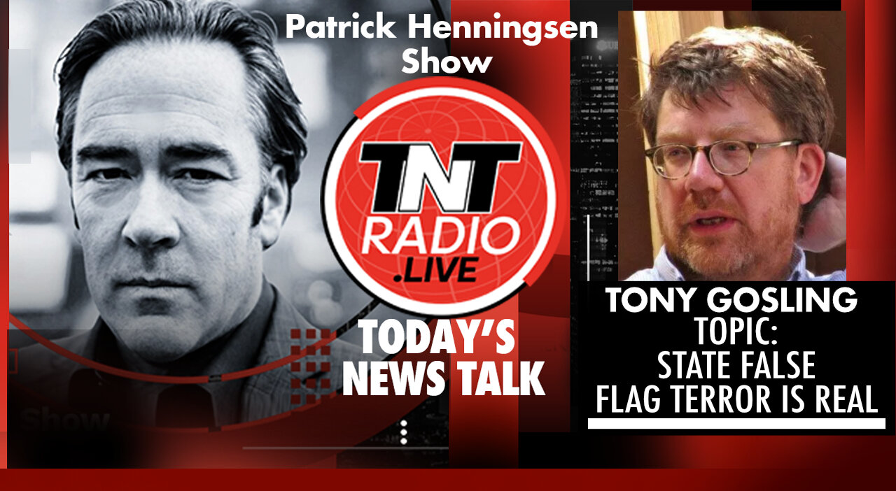 INTERVIEW: Tony Gosling - ‘State False Flag Terror is Real’