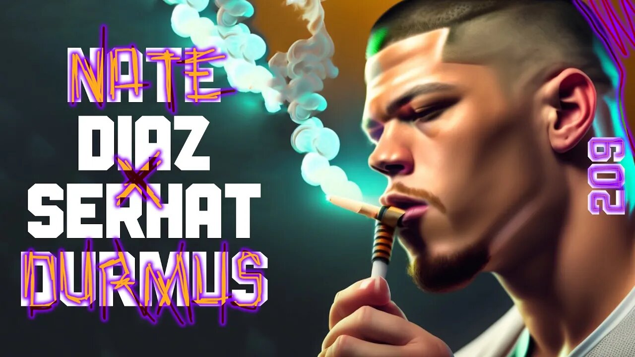 Nate Diaz Highlights (Hype Reel) ft. Serhat Durmus