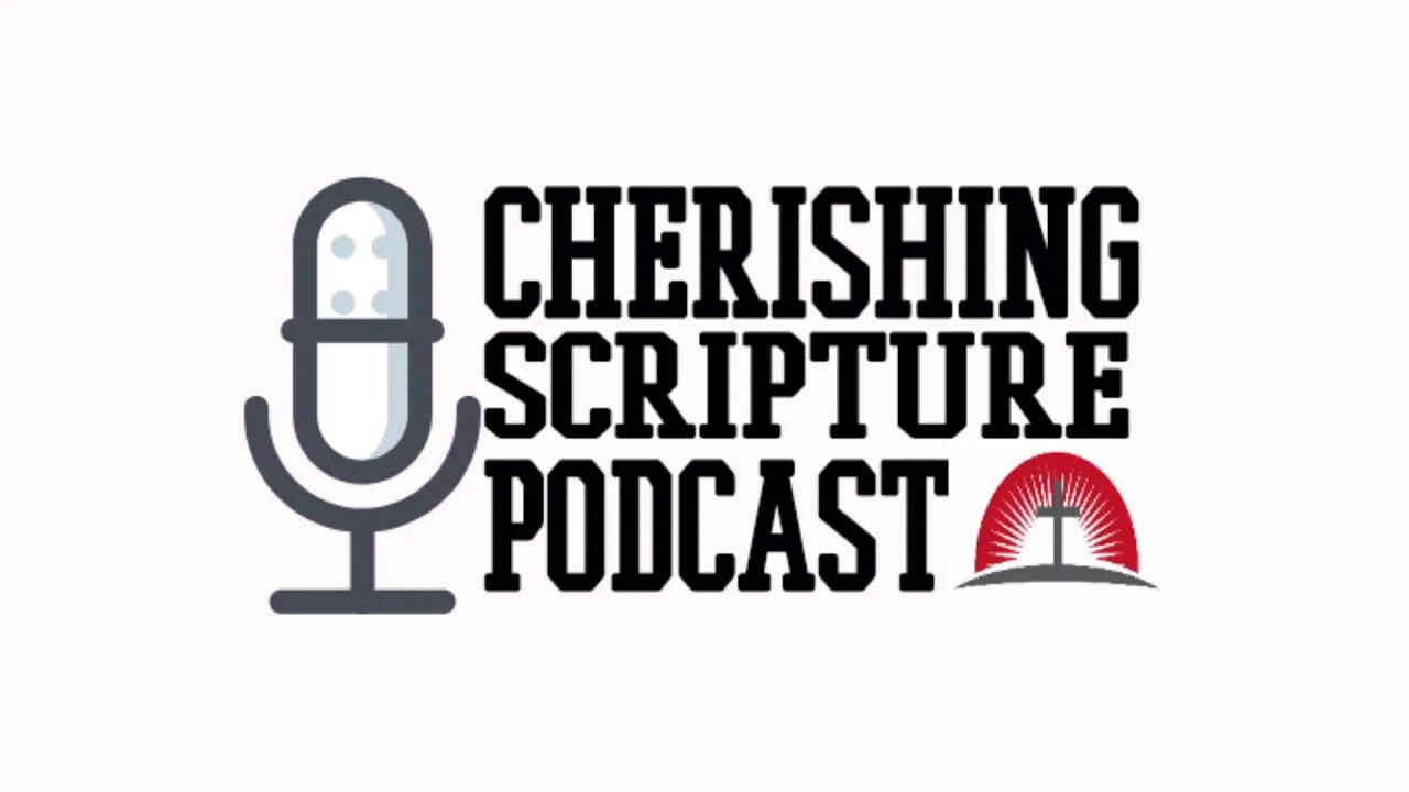 Why desire to be in bondage.....AGAIN?!|Cherishing Scripture Podcast ep#50