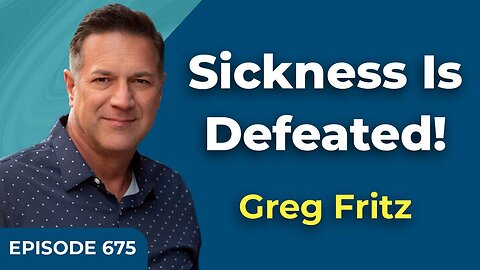 Episode 675: Sickness Is Defeated!