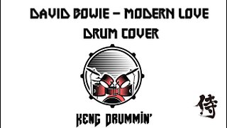 David Bowie - Modern Love Drum Cover KenG Samurai