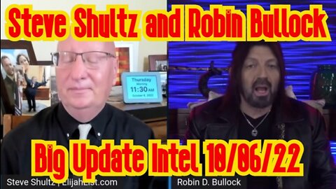 Prophets and Patriots - Steve Shultz and Robin Bullock Big Update Intel.