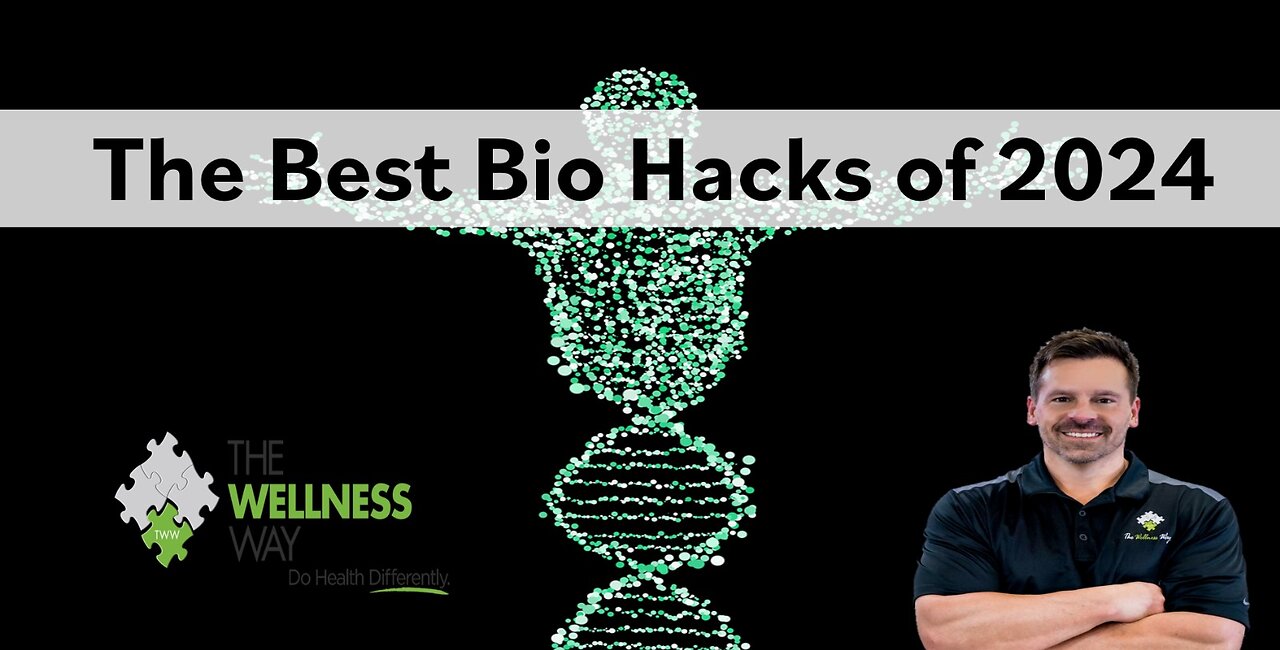 The Best BioHacks of 2024