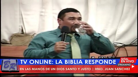 EN LAS MANOS DE UN DIOS SANTO Y JUSTO - HNO. JUAN SANCHEZ | TV LA BIBLIA RESPONDE