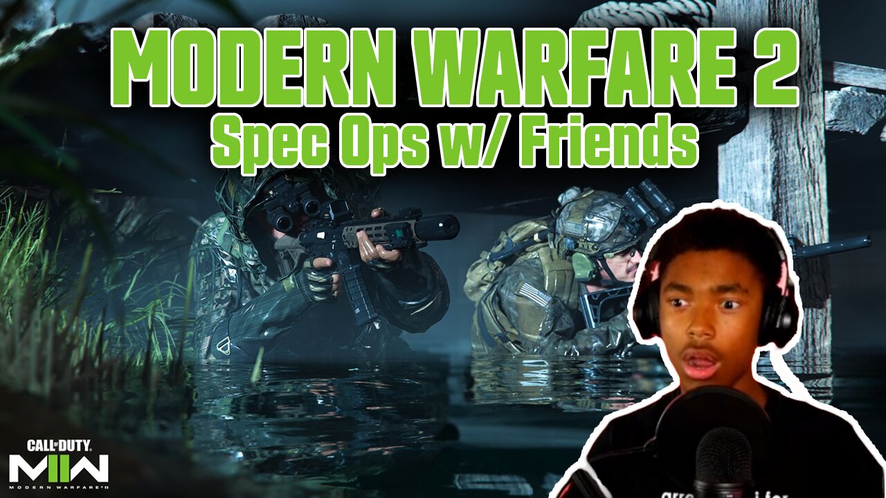 Spec Ops & More With Friends - Modern Warfare 2 (2022)