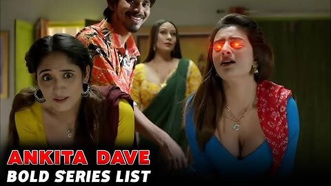 ANKITA DAVE HOTTEST ROMANCE SCENES ULLU WEB SERIES | HOT 🔥 ALT BALAJI WEB SERIES SEX VIDEOS |