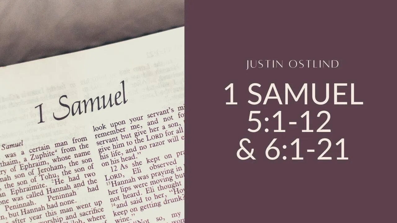 1 Samuel 5:1-12 & 6:1-21