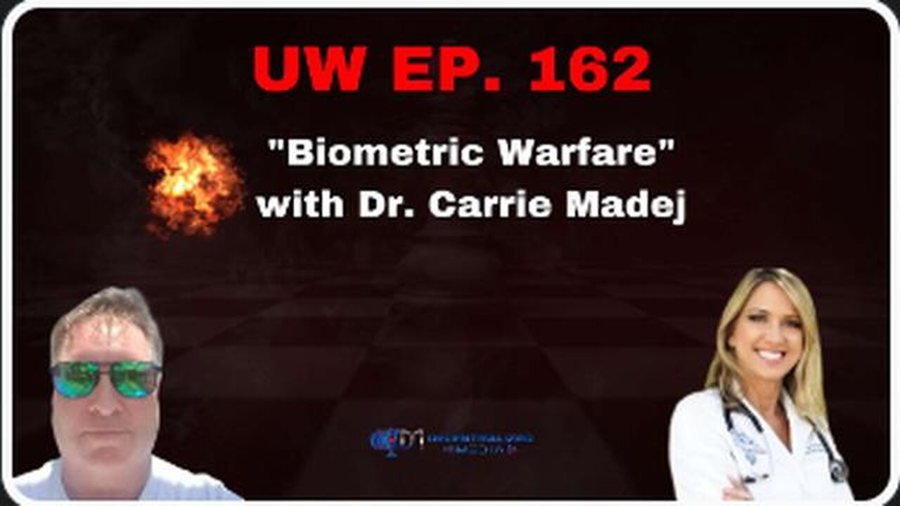 "Biometric Warfare" w/ Dr. Carrie Madej