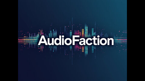 AudioFaction: Lezz make and listen to MOAR Muzik