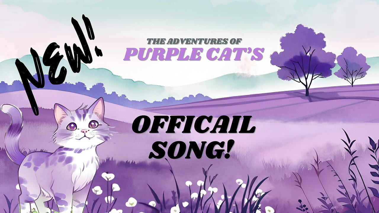 Purple Cat's Official Song