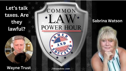 Common Law Power Hour with Wayne Trust