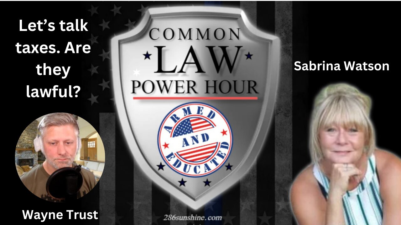 Common Law Power Hour with Wayne Trust