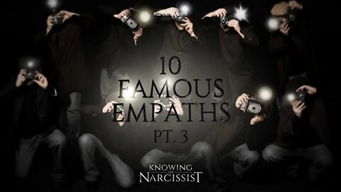 10 Famous Empaths : Part 3
