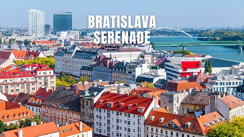 Bratislava Serenade #bratislava