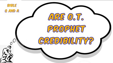 About OT Prophet Credibility