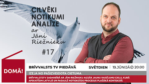 CILVĒKI, NOTIKUMI, ANALĪZE ar Jāni Riežnieku. Astroloģiski labvēlīgais laiks. /Brīvvalsts TV 72#/
