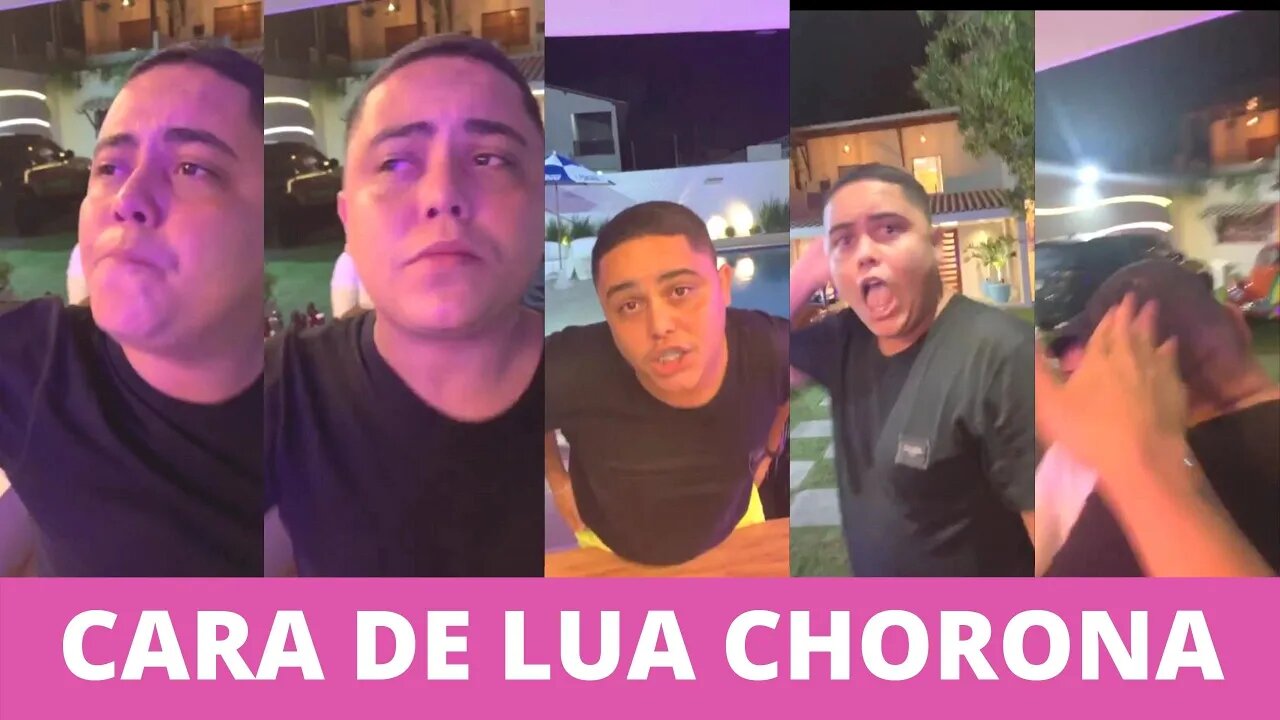 Carlinhos Maia PEGA CARA DE LUA CHORANDO