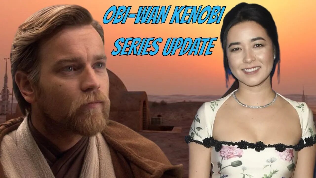 Obi-Wan Kenobi Series Update - Maya Erskine