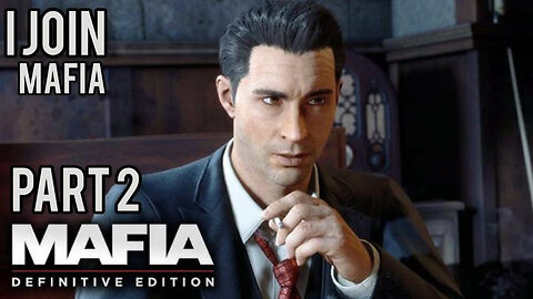 I JOIN MAFIA | Mafia : Definitive edition Gameplay part 2