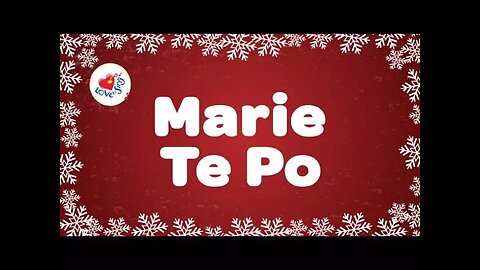 Marie Te Po Maori Silent Night | Christmas Songs | Love to Sing