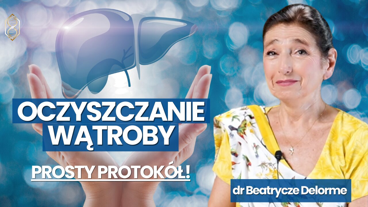 Jak OCZYŚCIĆ WĄTROBĘ? Prosty protokół - wykonuj regularnie! | dr Beatrycze Delorme