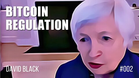 Bitcoin Briefing #2 - Bitcoin Regulation is Coming and How The BTC Community Can Defend Itself