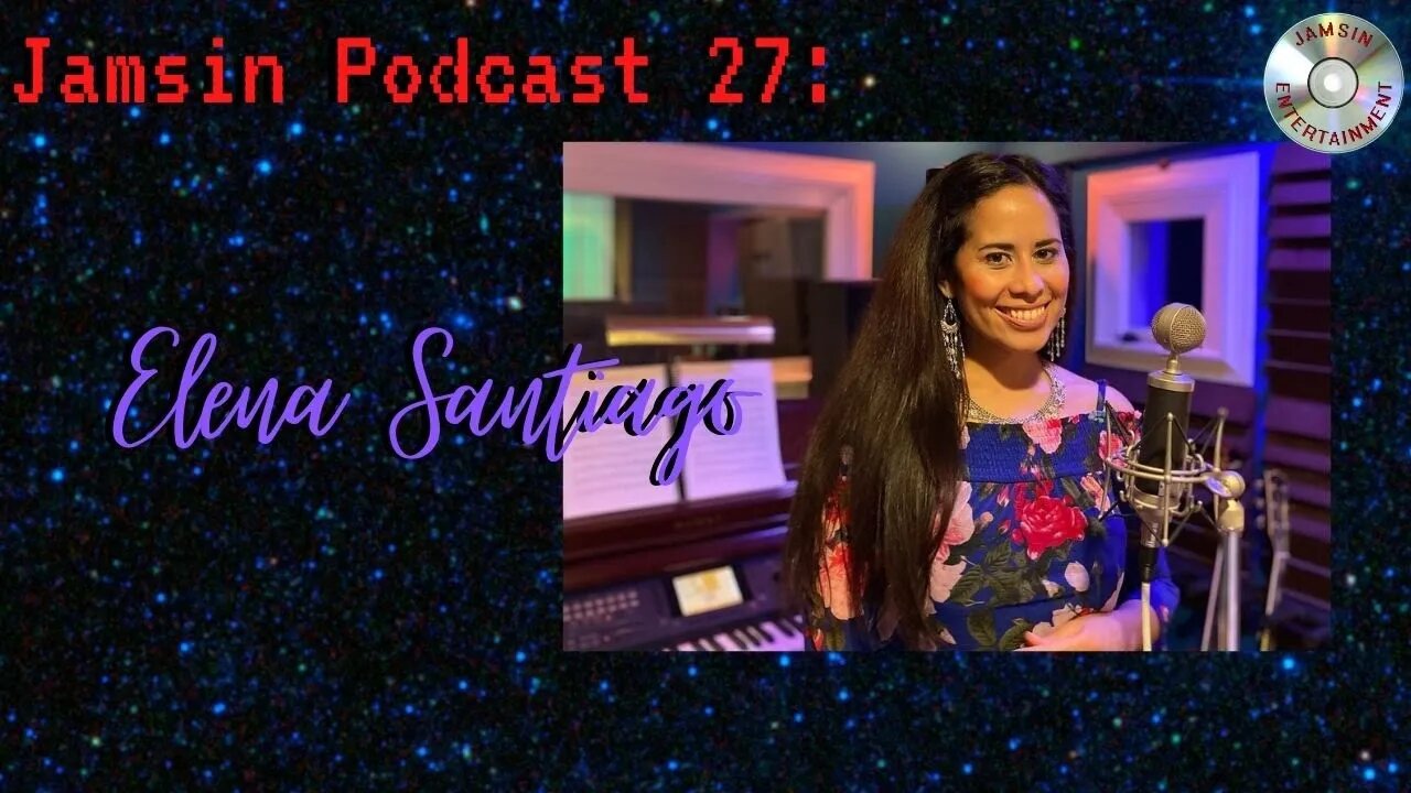 Jamsin Podcast 27: Elena Santiago