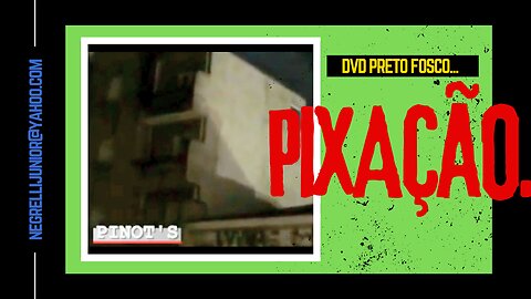 PINOT'S EscaLada por fora no predinho 2007 DVD Preto Fosco