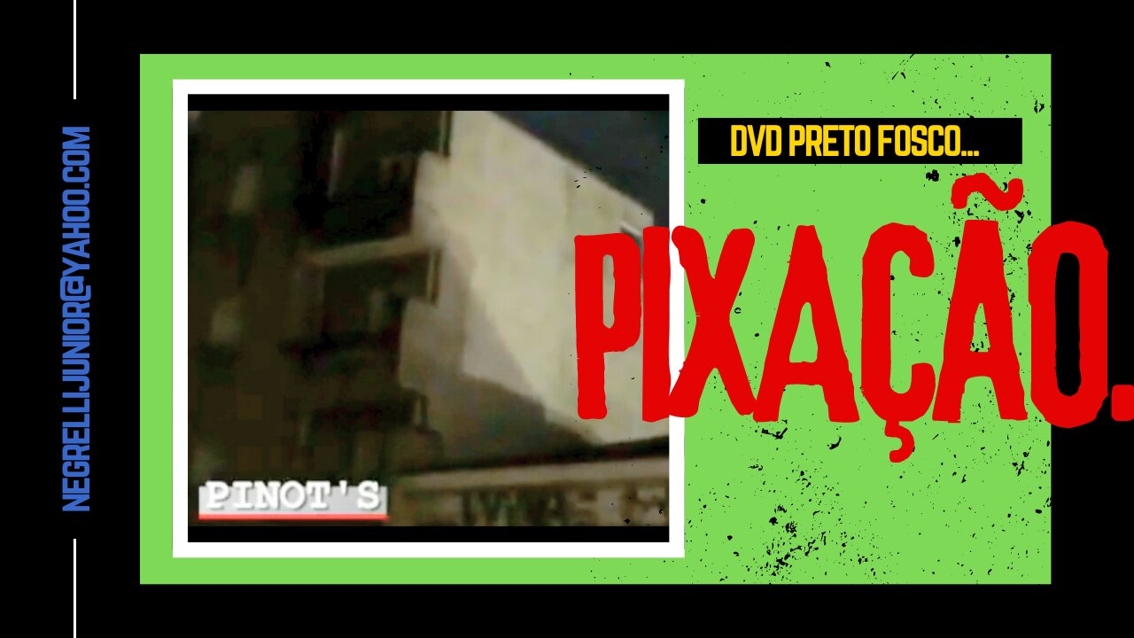 PINOT'S EscaLada por fora no predinho 2007 DVD Preto Fosco