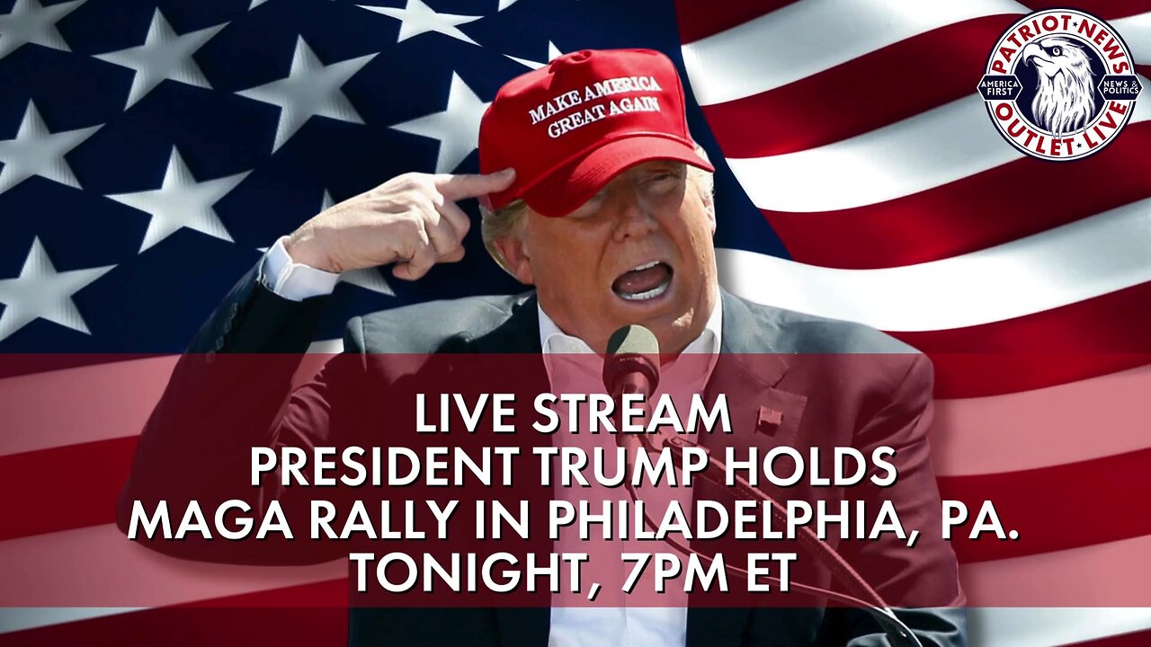 LIVE REPLAY: President Trump Holds a MAGA Rally in Philadelphia ...