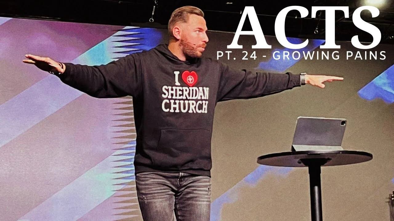 The Book Of Acts | Pt. 24 - Growing Pains | Pastor Jackson Lahmeyer