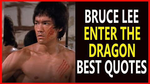 Bruce Lee , Top 10 Quotes From Enter The Dragon (1973)